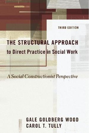 Cover of the book The Structural Approach to Direct Practice in Social Work by J. P. Singh