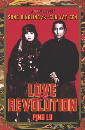 Cover of the book Love and Revolution by 
