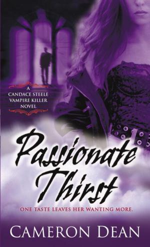 Cover of the book Passionate Thirst by Anne Rice