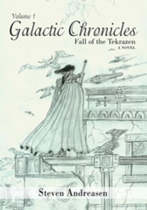 Cover of the book Galactic Chronicles by James Lawson