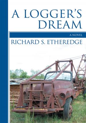Cover of the book A Logger's Dream by Jodi Blase