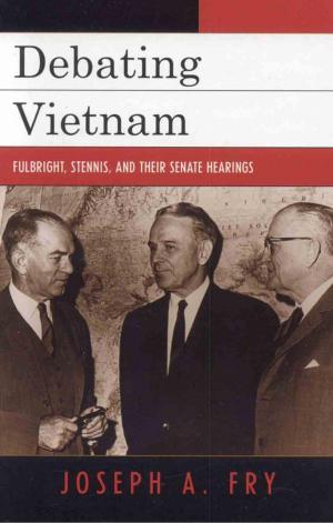 Cover of the book Debating Vietnam by Benjamin R. Barber, Lloyd J. Dumas, Robert K. Fullinwider, Paul W. Kahn, Judith Lichtenberg, David Luban, William A. Galston, Senior Fellow