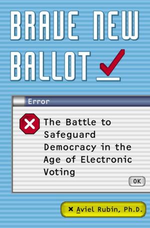 Cover of the book Brave New Ballot by Geoffrey Trott