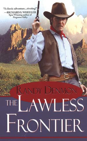 Cover of the book The Lawless Frontier by Jane Haseldine