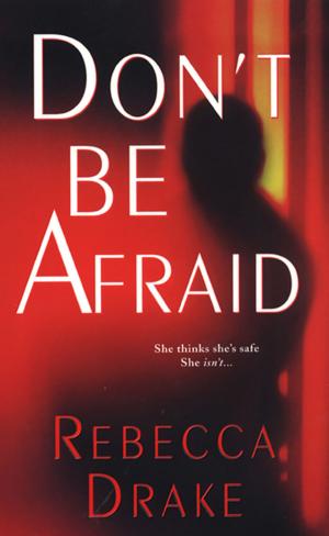 Cover of the book Don't Be Afraid by Shaun Jeffrey
