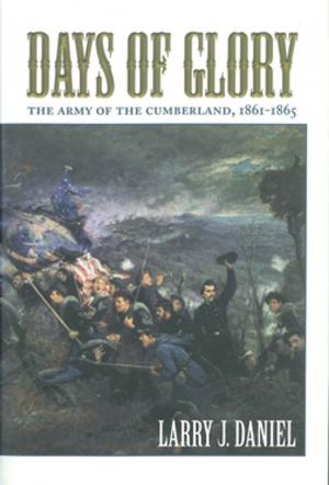 Cover of the book Days of Glory by Earl B. McElfresh