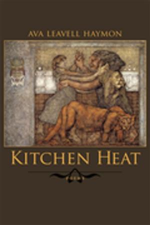 Cover of the book Kitchen Heat by Paul D. Moreno