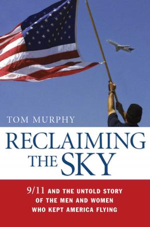 Cover of the book Reclaiming the Sky by Donald L. KIRKPATRICK