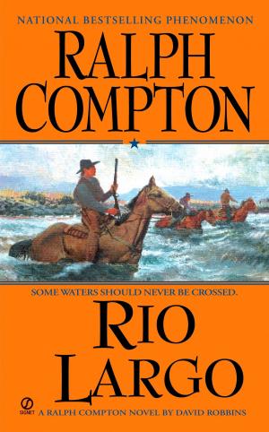 Cover of the book Ralph Compton Rio Largo by Ralph Compton, Ralph Cotton