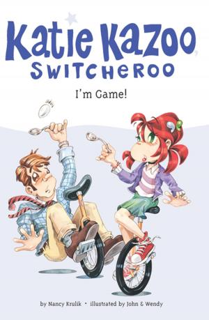 Cover of the book I'm Game #21 by Bonnie Bader, Who HQ