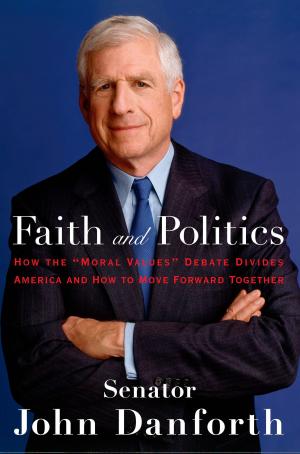 Cover of the book Faith and Politics by Michael Parker