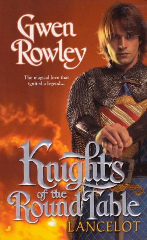 Cover of the book Knights of the Round Table: Lancelot by Julianne Holmes