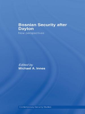 Cover of the book Bosnian Security after Dayton by Charles Andrain