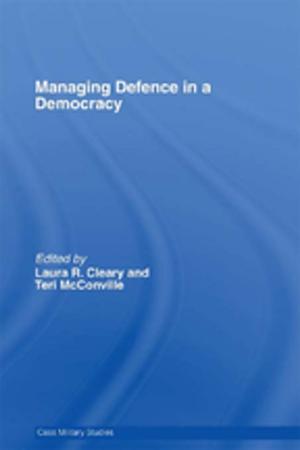 Cover of the book Managing Defence in a Democracy by Ian Stronach