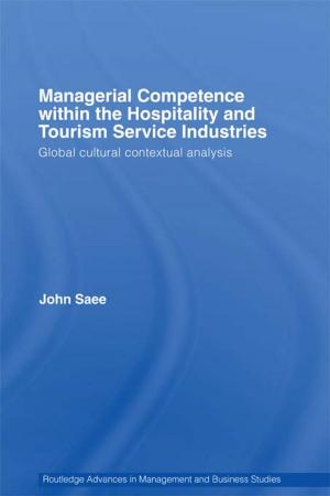 Cover of the book Managerial Competence within the Hospitality and Tourism Service Industries by Elizabeth Faier