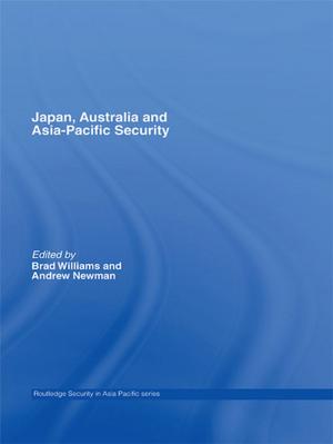 Cover of the book Japan, Australia and Asia-Pacific Security by Alexander Fuks