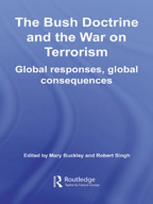 Cover of the book The Bush Doctrine and the War on Terrorism by Claudia Carr