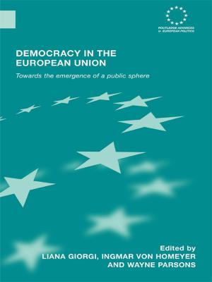 Cover of the book Democracy in the European Union by Michael McKibben, Kay Duncan
