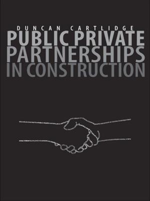 Book cover of Public Private Partnerships in Construction