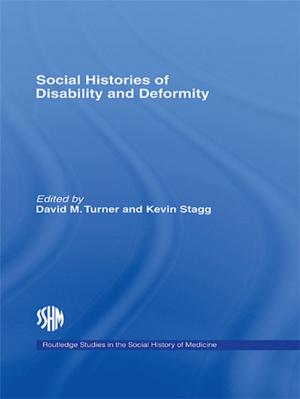 Cover of the book Social Histories of Disability and Deformity by John V Pavlik, Everette E Dennis, Rachel Davis Mersey, Justin Gengler