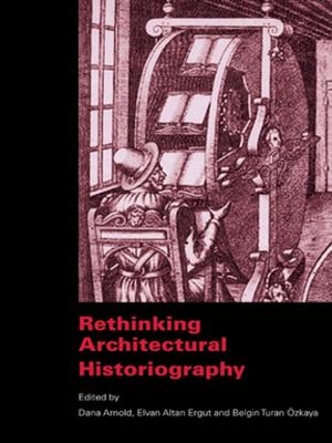 Cover of the book Rethinking Architectural Historiography by Eve Kushner