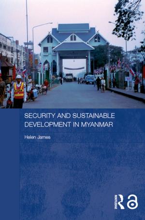 Cover of the book Security and Sustainable Development in Myanmar by Nicholas Jolley