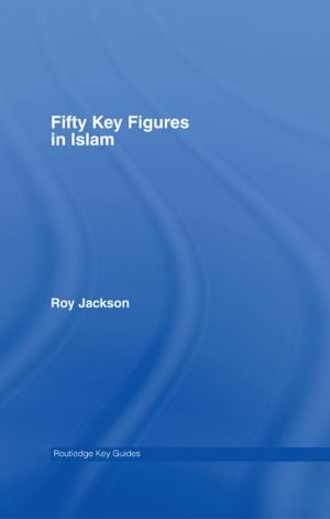 Book cover of Fifty Key Figures in Islam
