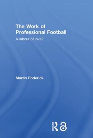 Cover of the book The Work of Professional Football by Raimond Gaita