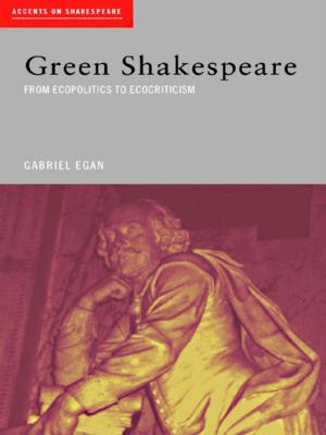 Cover of the book Green Shakespeare by Thom Holmes