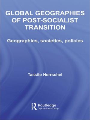 Book cover of Global Geographies of Post-Socialist Transition