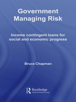 Cover of the book Government Managing Risk by Rebecca F. Plante, Lis M. Mau