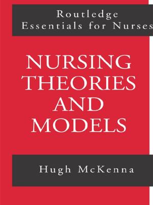 Cover of the book Nursing Theories and Models by 
