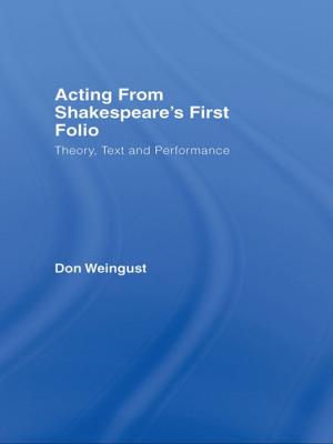 Cover of the book Acting from Shakespeare's First Folio by John Nathan Anderson