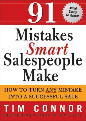 bigCover of the book 91 Mistakes Smart Salespeople Make: How to Turn Any Mistake into a Successful Sale by 