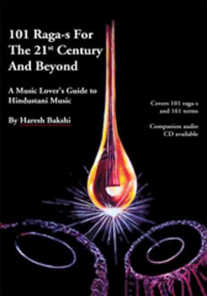 Cover of the book 101 Raga-S for the 21St Century and Beyond by Sheena Mitchell