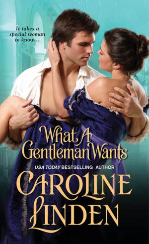 Cover of the book What a Gentleman Wants by Sarah Hegger