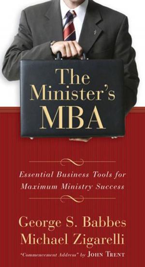 Cover of the book The Minister's MBA by Tony Merida