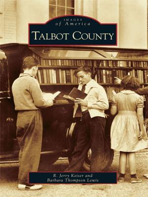 Cover of the book Talbot County by Crystal Ward Kent