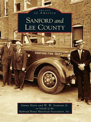Cover of the book Sanford and Lee County by J. Guthrie Ford, Mark Creighton