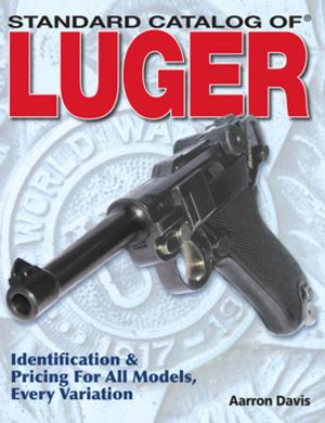 Cover of the book Standard Catalog of Luger by Jerry Lee