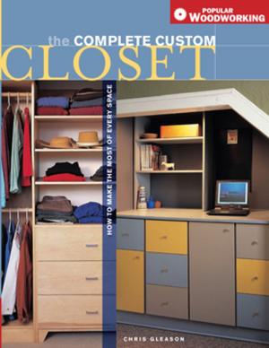 Cover of the book Complete Custom Closet by Wayne Jordan