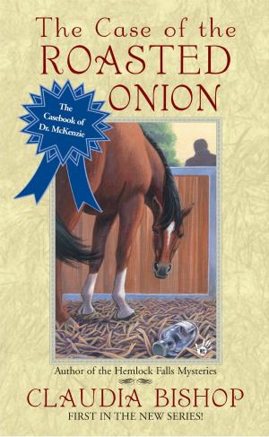 Cover of the book The Case of the Roasted Onion by Parker Posey