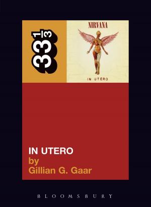 Cover of the book Nirvana's In Utero by Professor Kirsty Johnston