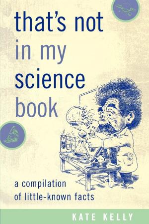 Cover of the book That's Not in My Science Book by W.C. Jameson