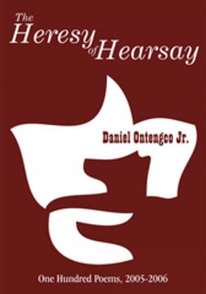 Cover of the book The Heresy of Hearsay by Carey Lewis