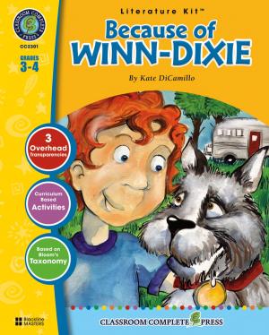 Cover of the book Because of Winn-Dixie - Literature Kit Gr. 3-4 by Irene Evagelelis, David McAleese