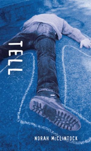 Cover of the book Tell by Cynthia Nugent