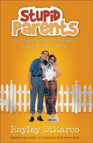 Cover of the book Stupid Parents by Paige Lee Elliston
