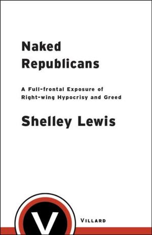 Cover of the book Naked Republicans by Geoff Smart, Randy Street