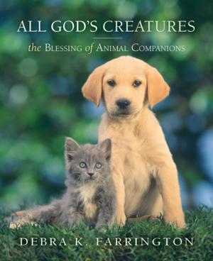 Cover of the book All God's Creatures by Pastor Michael Smith, Rabbi Rami Shapiro